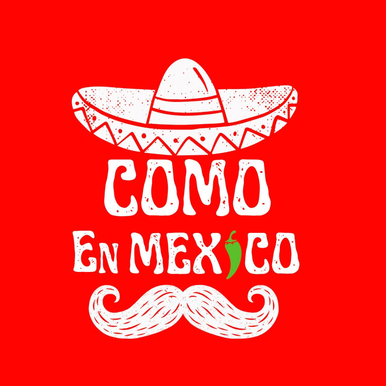 Como en Mexico
